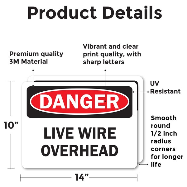 Live Wire Overhead Danger Sign, Vinyl Decal, 14in W X 10in L, 2PK